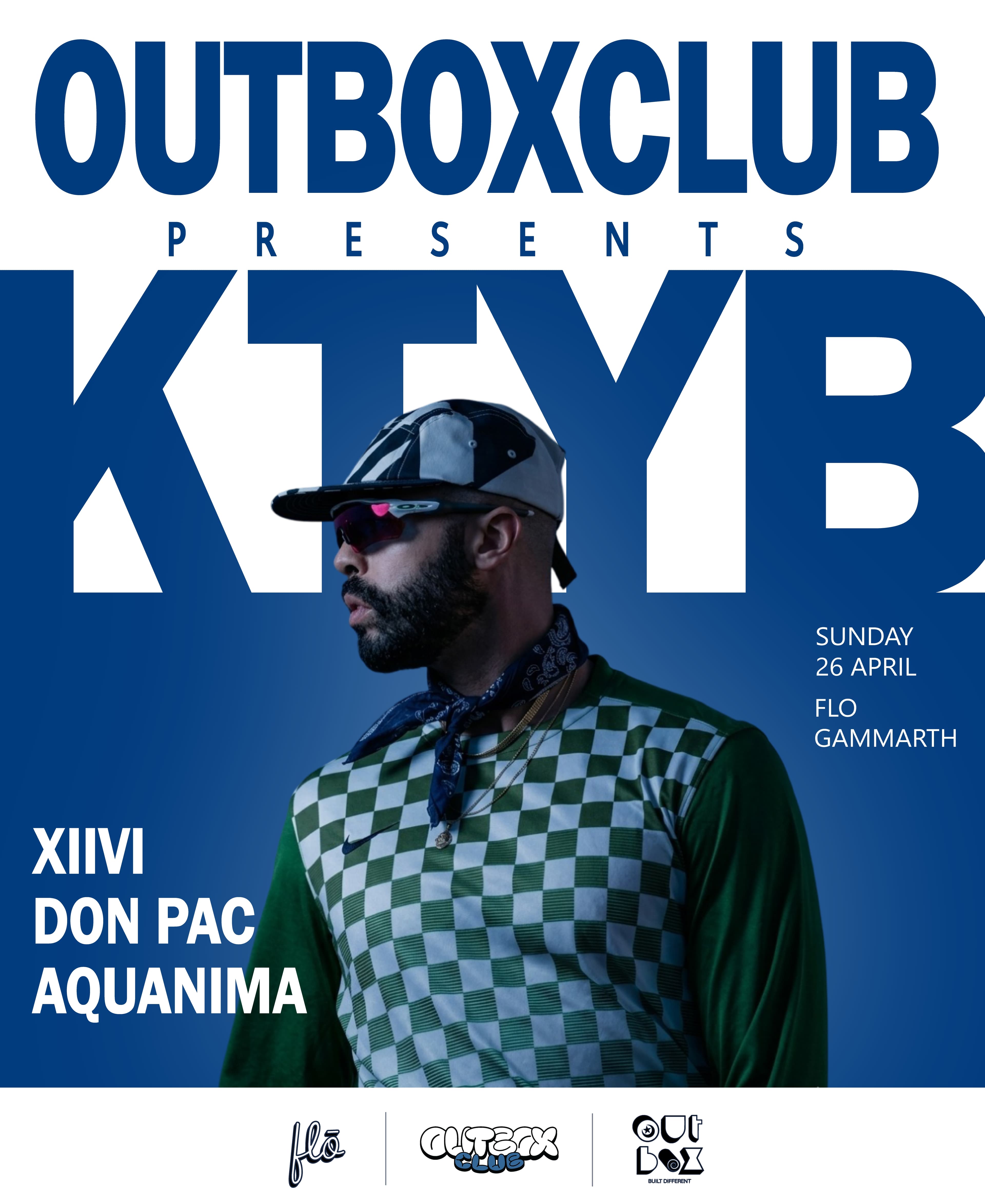 OUTBOX PRESENTS KTYB